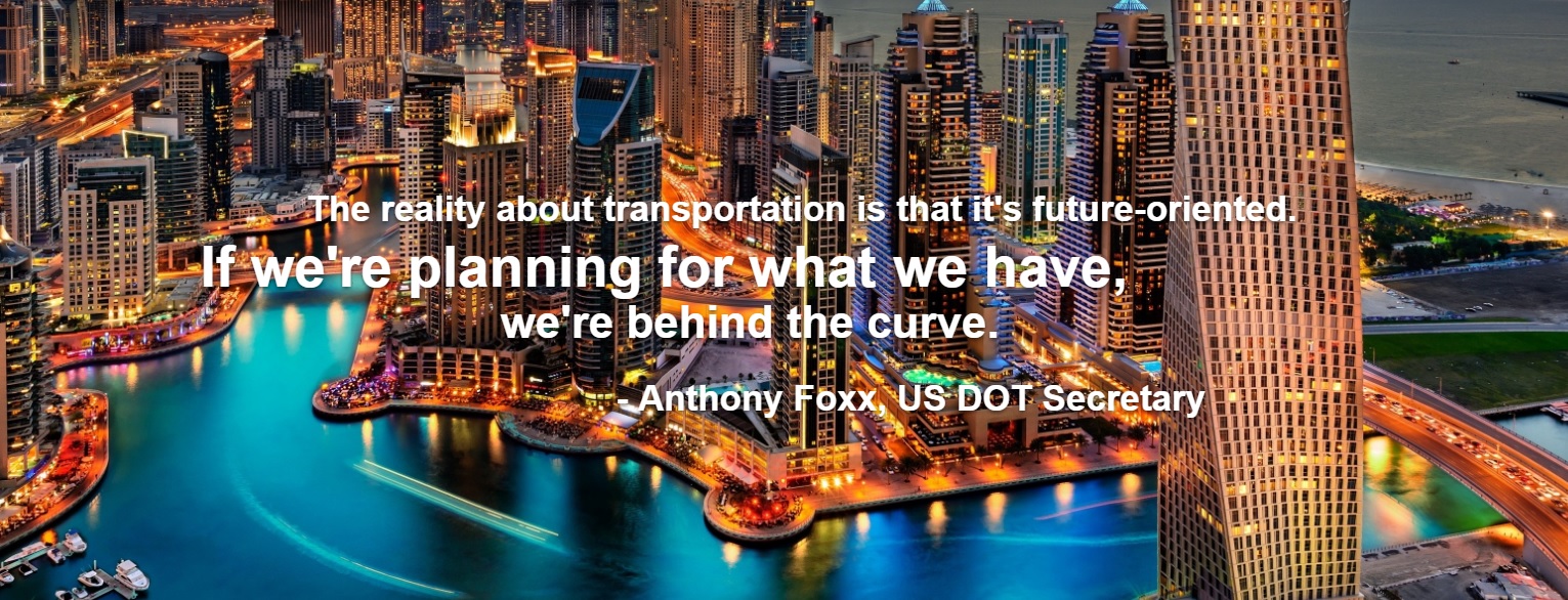 anthony foxx us dot secretary quote future of transportation_AQT Solutions